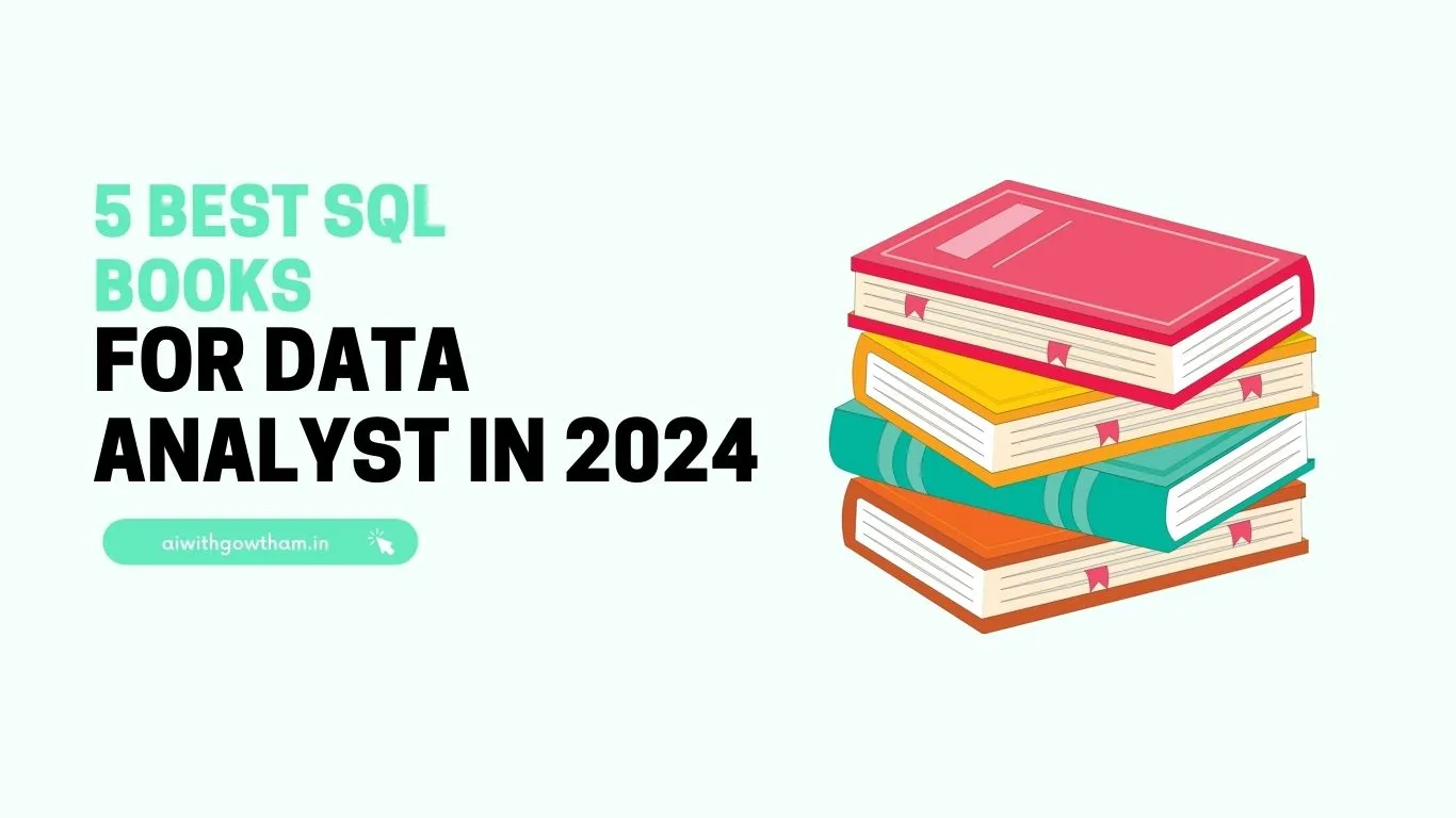 Best 5 SQL books for Data Analyst in 2024