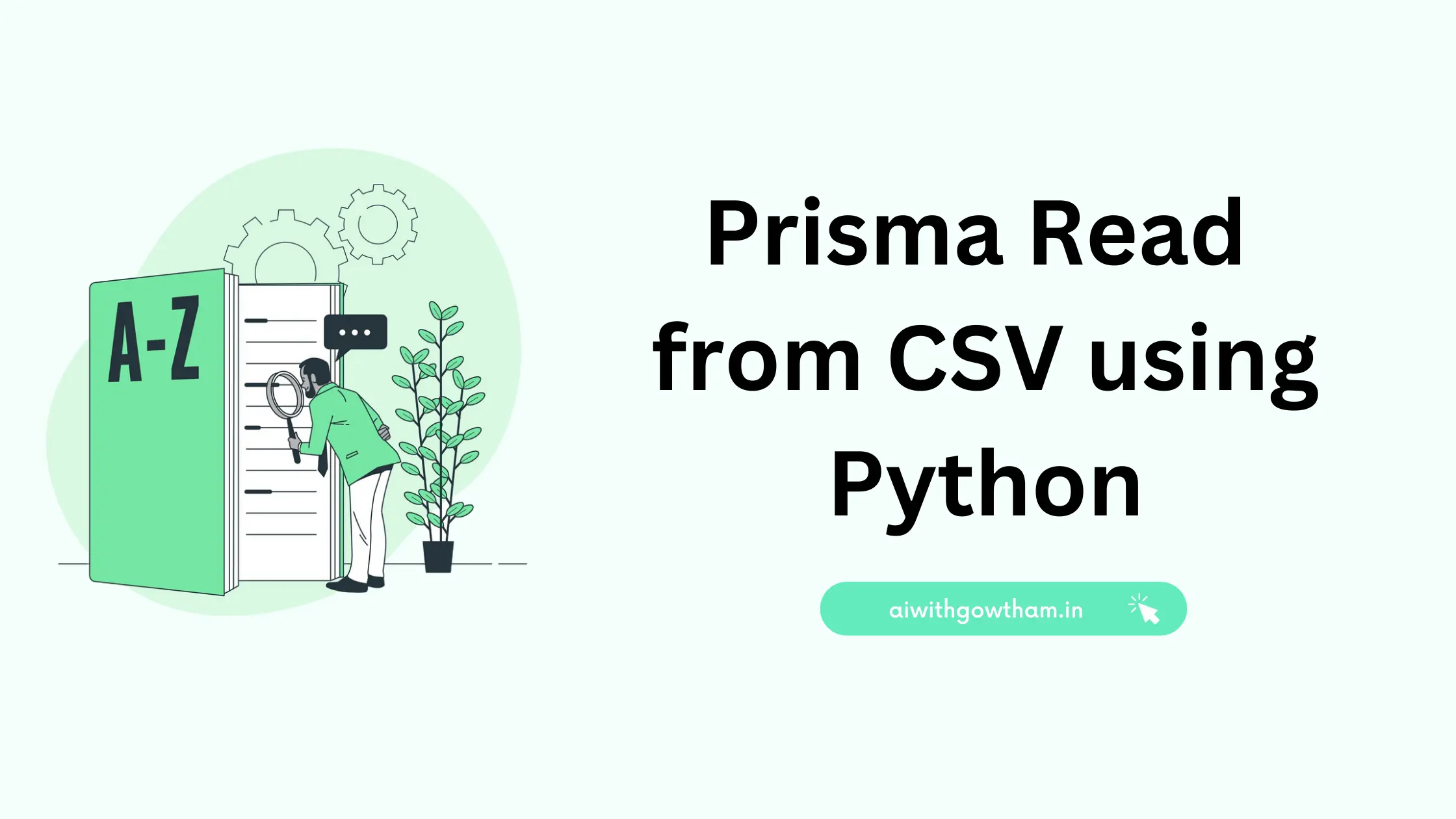 Prisma Read from CSV: Simplify Data Management in Minutes